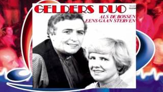 Gelders Duo ♪ Zwijgen is Goud ♫ [upl. by Vasquez]