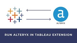 How to Run Alteryx Workflows  Apps in a Tableau Dashboard [upl. by Goldi]