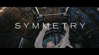 SYMMETRY  CERN danceopera film official trailer [upl. by Oicnedif9]