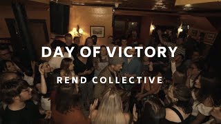 Rend Collective  DAY OF VICTORY Live In Dublin Official Video [upl. by Daegal566]