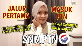 APA ITU SNMPTN PEJUANG PTN WAJIB TAU [upl. by Jere578]