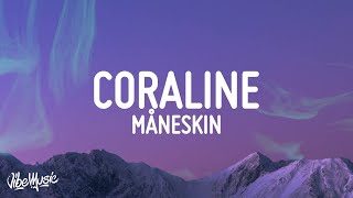 Måneskin  CORALINE LyricsTesto [upl. by Lobiv698]