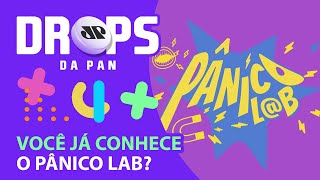 VOCÊ JÁ CONHECE O PÂNICO LAB  DROPS 280420 [upl. by Rehpinej707]