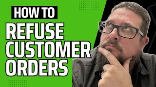 Secrets to Politely Decline Customer Orders [upl. by Senhauser130]