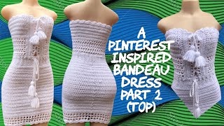 a pinterest inspired bandeau dress part 2 top [upl. by Olli]