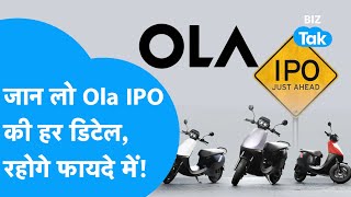 OLA Electric IPO की पूरी Detail फायदे में रहना है तो देख लो ये Video  OLA Electric  BIZ TAK [upl. by Ative]