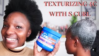 TEXTURIZING MY SHORT NATURAL 4C HAIR USING S CURL TEXTURIZER 3RD TIME [upl. by Hsiri228]