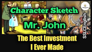 Character Sketch of Mr John  The Best Investment I Ever Made  SSLC English  by English Eduspot [upl. by Narah]