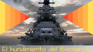 El acorazado Bismarck y su hundimiento en 1941 La catástrofe del barco más potente de la época [upl. by Haimes]