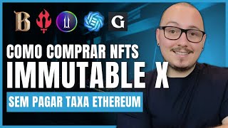 🛑  COMO COMPRAR NFTS NA IMMUTABLE X ECONOMIZANDO NAS TAXAS [upl. by Raycher]