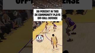 🤦‍♂️90 In This 2K Community Loves To Play OFFBALL DEFENSE shorts [upl. by Yllime78]