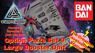 Bandai 30 Minutes Missions Options Parts Set 9 Large Booster Unit model kit review [upl. by Yaeger498]