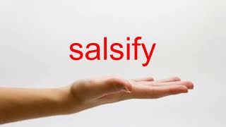 How to Pronounce salsify  American English [upl. by Chucho797]