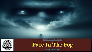 Audiobook Face in the Fog by Jack Boyle  Classic Mystery audiobooksfree classicliterature [upl. by Denny887]