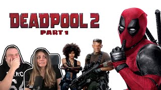 First Time Watching DEADPOOL 2 REACTION part 1 [upl. by Gytle]