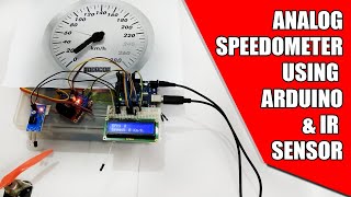 How to Make an Analog Speedometer Using Arduino and IR Sensor [upl. by Calendre222]