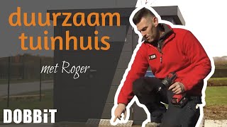 Een duurzaam tuinhuis bouwen met Roger [upl. by Rehprotsirhc599]