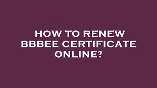 How to renew bbbee certificate online [upl. by Ecyle]