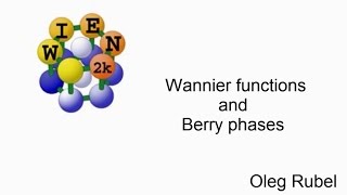 WIEN2k workshop  Wannier functions and Berry phases [upl. by Pentheam]