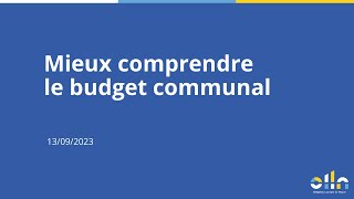 Mieux comprendre le budget communal  13 septembre 2023 [upl. by Sherris409]