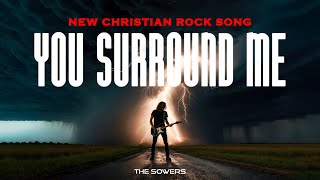 The Sowers  You Surround Me  New Christian Rock song  Christian New Single  Christian Metal Ai [upl. by Madda]