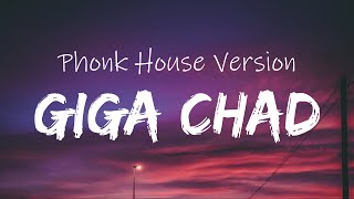 g3oxem  GigaChad Theme Phonk House Version [upl. by Ericha]