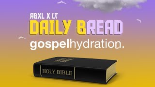 Abxl x LT  Daily Bread Official Visualiser [upl. by Nataniel398]