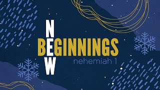 Nehemiah 11210  New Beginnings [upl. by Jeana]