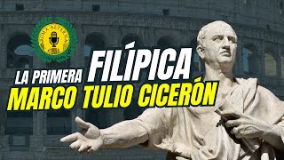 La primera Filípica de Marco Tulio Cicerón [upl. by Hutchins492]