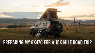 Preparing My GX470 For a 15000 Mile Road Trip [upl. by Caye541]