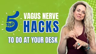 Top 5 vagus nerve hacks to do at your desk [upl. by Goldy]