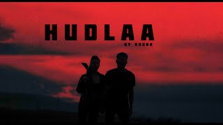 Ahuna  Hudlaa Official Music Video [upl. by Pol716]