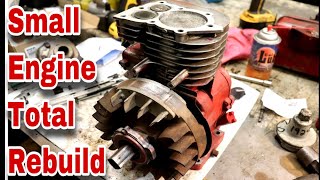 Small Engine Total Rebuild A Complete Guide [upl. by Brandyn]