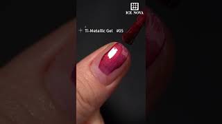 ICE NOVA  TiMetallic Gel icenails nailart nails icenova [upl. by Buatti]