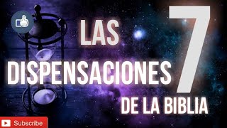 LAS 7 DISPENSACIONES DE LA BIBLIA PDLB [upl. by Ahsaret935]