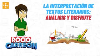 LA INTERPRETACIÓN DE TEXTOS LITERARIOS ANÁLISIS Y DISFRUTE [upl. by Rehpretsirhc]