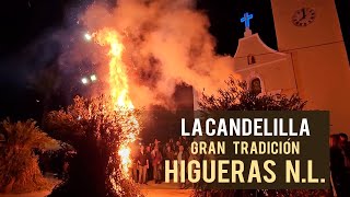 La QUEMA de la CANDELILLA en HIGUERAS Nuevo León   Gran Tradición [upl. by Anyrak]