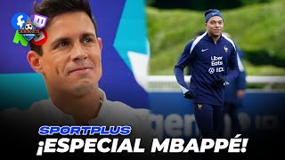 🚨 ¡ESPECIAL MBAPPÉ  SPORTPLUS CON EDU AGUIRRE [upl. by Danni659]