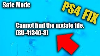 PS4 Cannot Find the Update File SU413503 Error FIX [upl. by Airahs]