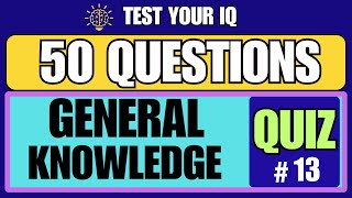 THINK YOURE A KNOWITALLCAN YOU ANSWER ALL THE QUESTIONS CORRECTLY quiz 13 [upl. by Ayortal]