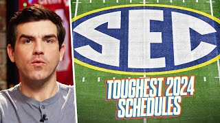 Toughest SEC Football Schedules in 2024 [upl. by Neved606]