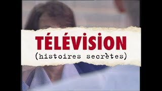 Télévision Histoires Secrètes  Documentaire entier 1996 [upl. by Maighdiln]