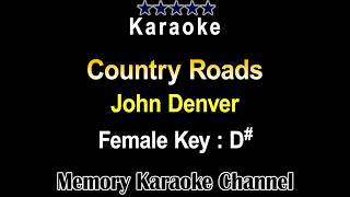 Country Roads Karaoke John Denver  Female Tone Key D [upl. by Ameen193]