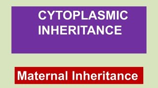 Cytoplasmic Inheritance  Maternal Inheritance  Plastid Inheritance in Mirabilis  Genetics [upl. by Ricarda]