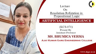 Resolution Refutation in Prepositional Logic Artificial Intelligence Lecture 03 By Ms Bhumica V [upl. by Nitsej623]