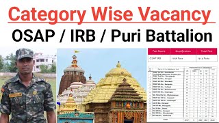 🇮🇳 Puri Battalion OSAP IRB Category Wise Vacancy Details  1513 vacancy  10th Pass [upl. by Enyledam]