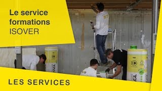 Le service de formations proposé par Isover  Les services Isover [upl. by Nitsruk]