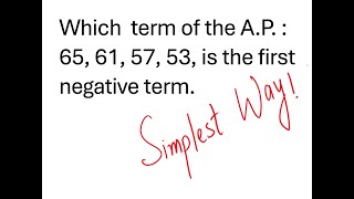 Which term of the AP 65 61 57 53 is the first negative term [upl. by Coleen797]