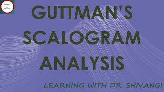 Guttman’s Scalogram Analysis [upl. by Lancey]