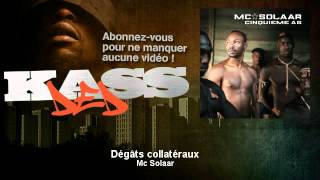 Mc Solaar  Dégâts collatéraux  Kassded [upl. by Arbed]